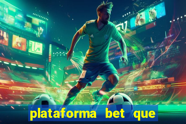 plataforma bet que paga ao se cadastrar